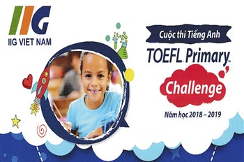 Triển khai cuộc thi tiếng Anh TOEFL PRIMARY Challenge